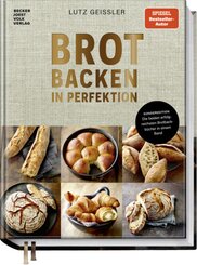 Brot backen in Perfektion - Sonderedition