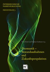 Onomastik - Bestandsaufnahmen und Zukunftsperspektiven