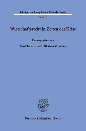 Wirtschaftsrecht in Zeiten der Krise