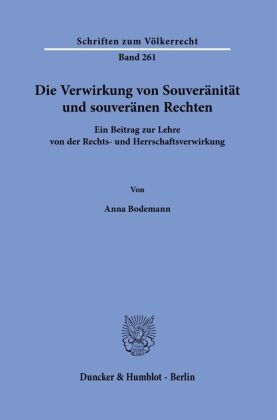 Die Verwirkung von Souveränität und souveränen Rechten