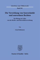 Die Verwirkung von Souveränität und souveränen Rechten