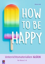 How to be happy