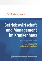 Betriebswirtschaft und Management im Krankenhaus