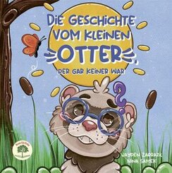 Die Geschichte vom kleinen Otter, der gar keiner war