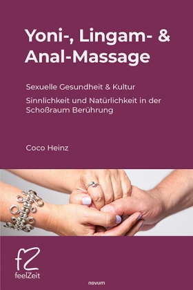 Yoni-, Lingam- & Anal-Massage