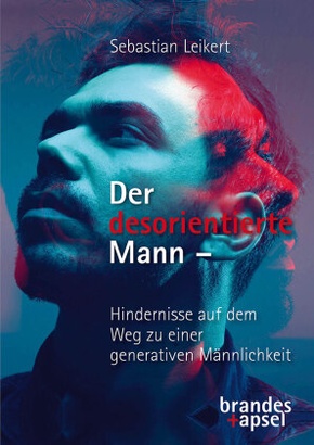 Der desorientierte Mann