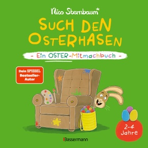 Such den Osterhasen. Ein Oster-Mitmachbuch. Zum Schütteln, Schaukeln, Pusten, Klopfen und sehen, was dann passiert. Von