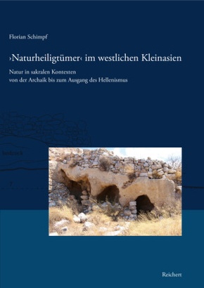 'Naturheiligtümer' im westlichen Kleinasien.