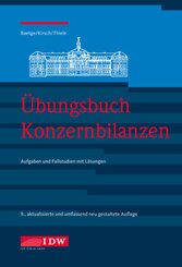 Übungsbuch Konzernbilanzen, 9. Aufl.