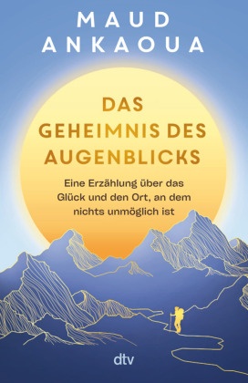 Das Geheimnis des Augenblicks