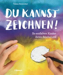 Du kannst zeichnen!