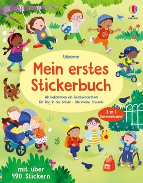 Mein erstes Stickerbuch: Wir bekommen ein Geschwisterchen,  Ein Tag in der Schule, Alle meine Freunde