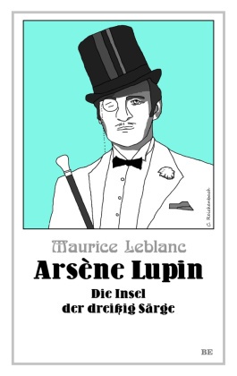 Arsène Lupin - Die Insel der dreißig Särge