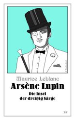 Arsène Lupin - Die Insel der dreißig Särge