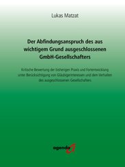 Der Abfindungsanspruch des aus wichtigem Grund ausgeschlossenen GmbH-Gesellschafters