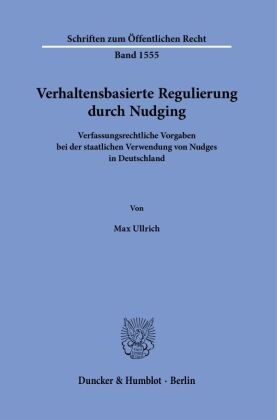 Verhaltensbasierte Regulierung durch Nudging