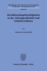 Beschlussmängelstreitigkeiten in der Aktiengesellschaft und Schiedsverfahren