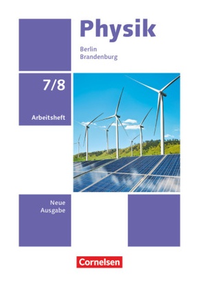 Physik - Neue Ausgabe - Berlin/Brandenburg 2025 - 7./8. Schuljahr