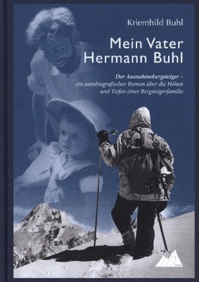 Mein Vater Hermann Buhl