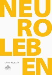 NLP Leben - Dein Schlüssel zur Persönlichkeitsentwicklung und Selbstoptimierung