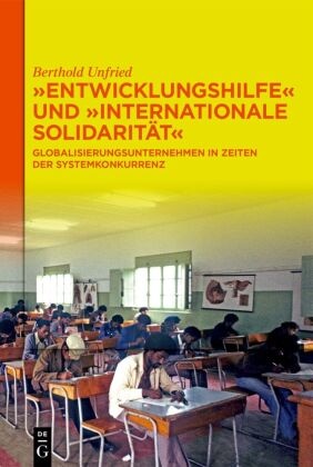 "Entwicklungshilfe" und "Internationale Solidarität"