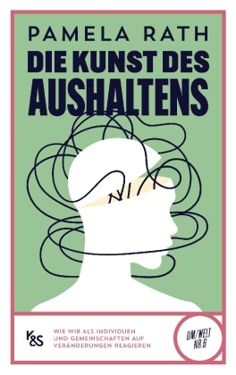 Die Kunst des Aushaltens