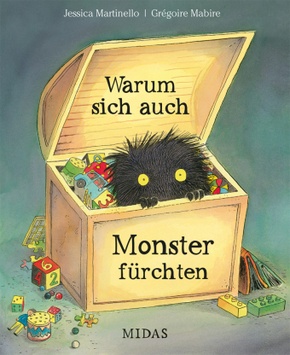 Warum sich auch Monster fürchten