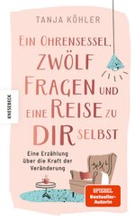 Ein Ohrensessel, zwölf Fragen und eine Reise zu dir selbst