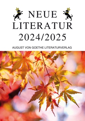 Neue Literatur 2024/2025