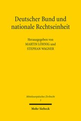 Deutscher Bund und nationale Rechtseinheit