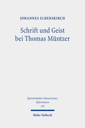 Schrift und Geist bei Thomas Müntzer