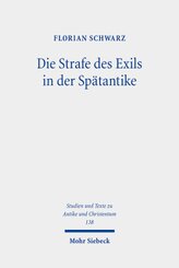 Die Strafe des Exils in der Spätantike