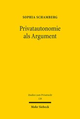 Privatautonomie als Argument