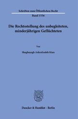 Die Rechtsstellung des unbegleiteten, minderjährigen Geflüchteten