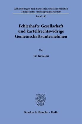 Fehlerhafte Gesellschaft und kartellrechtswidrige Gemeinschaftsunternehmen