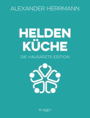 Heldenküche - Die Hausärzte-Edition