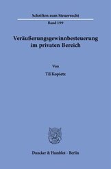 Veräußerungsgewinnbesteuerung im privaten Bereich