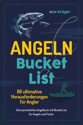 Angeln Bucket List