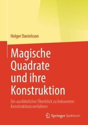 Magische Quadrate und ihre Konstruktion