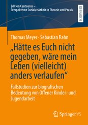 "Hätte es Euch nicht gegeben, wäre mein Leben (vielleicht) anders verlaufen"