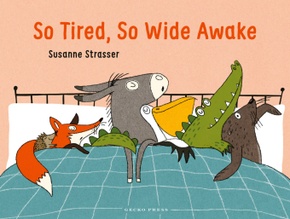 So Tired, So Wide Awake