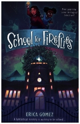 School For Firelflies