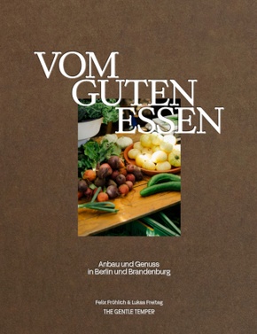 Vom guten Essen