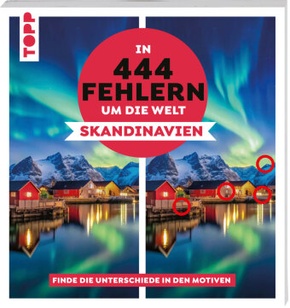 In 444 Fehlern um die Welt - Skandinavien. Finde die Unterschiede in den schönsten Motiven Skandinaviens