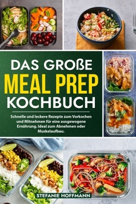 Das große Meal Prep Kochbuch