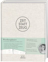 Zeit statt Zeug: Wochenplaner