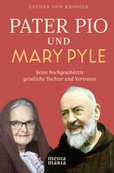 Pater Pio und Mary Pyle