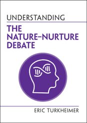 Understanding the Nature-Nurture Debate