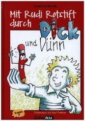 Mit Rudi Rotstift durch dick und dünn