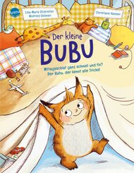 Der kleine Bubu. Mittagsschlaf ganz schnell und fix? Der Bubu, der kennt alle Tricks!